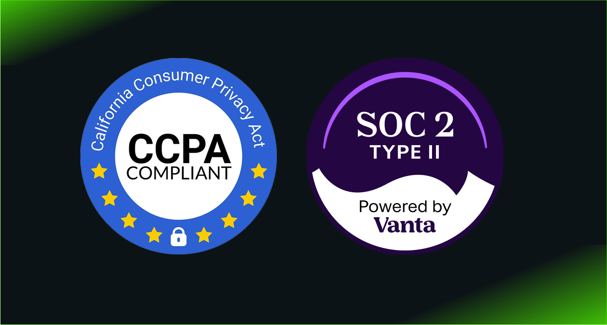 CCPA compliant, SOC2 Type II certified